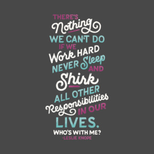 Nothing We Can't Do T-Shirt