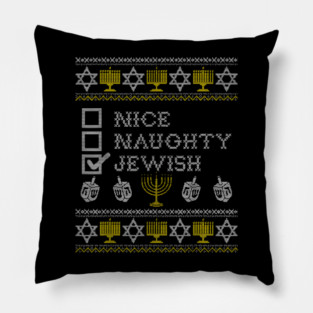 Nice Naughty Jewish Funny Hanukkah Pillow