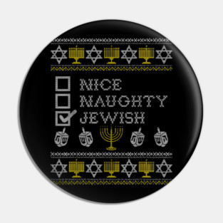 Nice Naughty Jewish Funny Hanukkah Pin