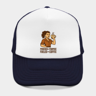 Powered by Purpose Fueled by Coffee Retro Motivational Coffee Lover Tee Hat