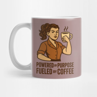 Powered by Purpose Fueled by Coffee Retro Motivational Coffee Lover Tee Mug