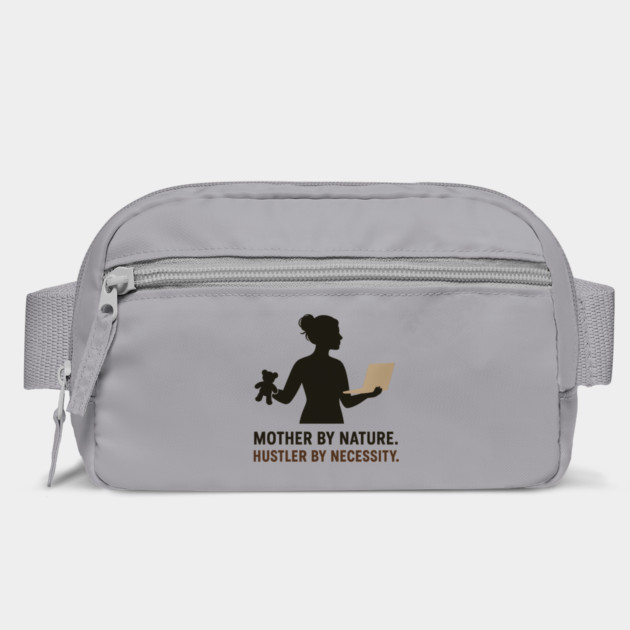 Mother by Nature Hustler by Necessity Working Mom Motivational Tee by Anne Lee