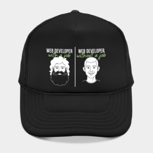 Hilarious Web Developer: With Job vs Without Meme Hat