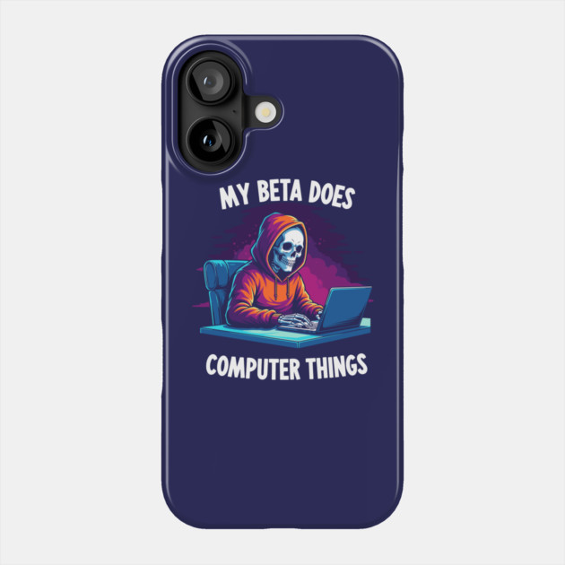 My Beta Does Computer Things Phone Case by enrynz