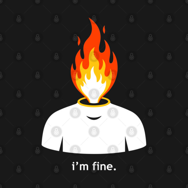 Burning Head, I'm Fine by enrynz