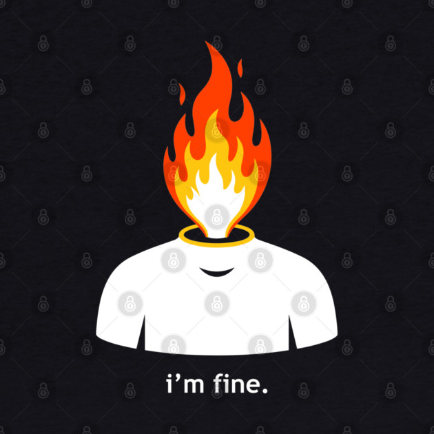 Burning Head, I'm Fine by enrynz