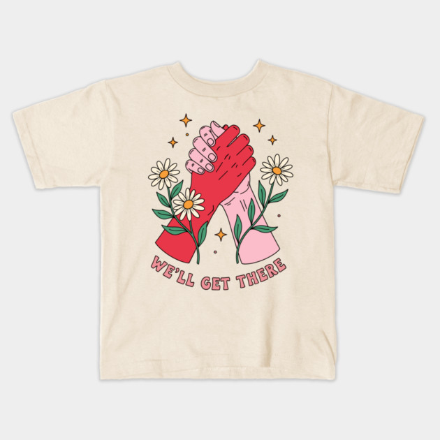 We'll Get There Kids T-Shirt by enrynz