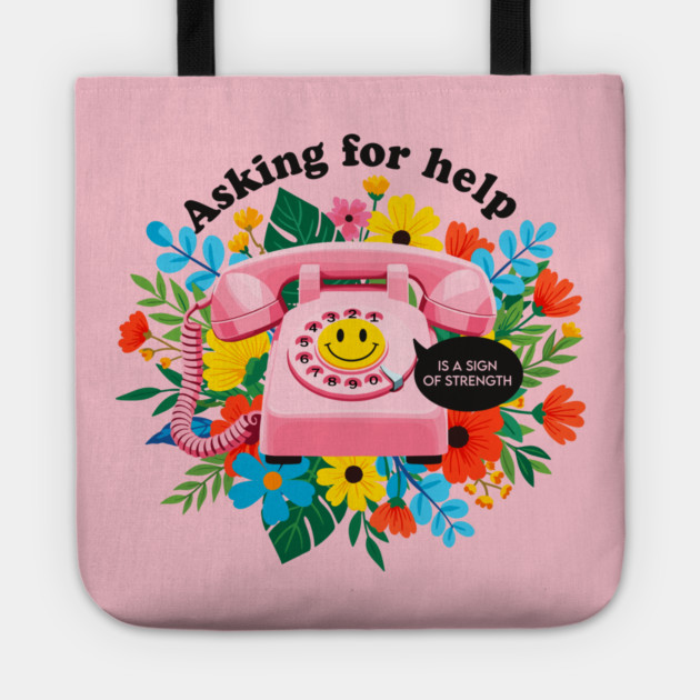 Asking for Help is Strength Tote by enrynz
