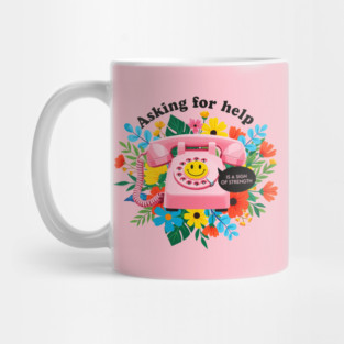 Asking for Help is Strength Mug
