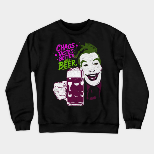 Cesar's Joker 1960's Super Villain Chaos Tastes Better with Beer Distressed Vintage Crewneck Sweatshirt by Joaddo