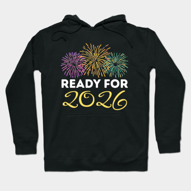 Ready for 2026 New Year Celebration with Fireworks Hoodie by Creatifly Graphic Tees