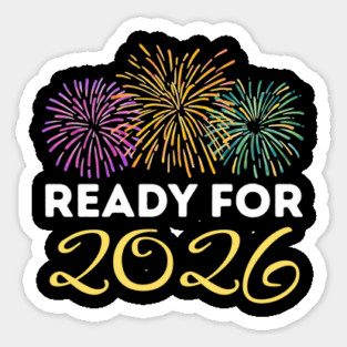 Ready for 2026 New Year Celebration with Fireworks Sticker