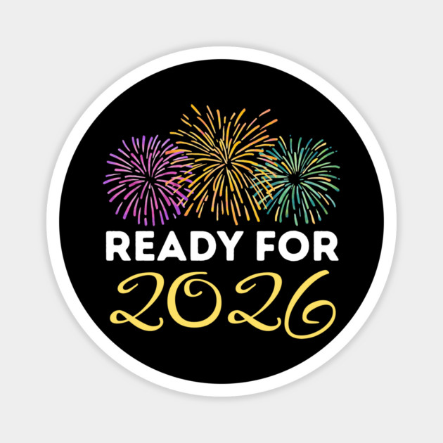 Ready for 2026 New Year Celebration with Fireworks Magnet by Creatifly Graphic Tees