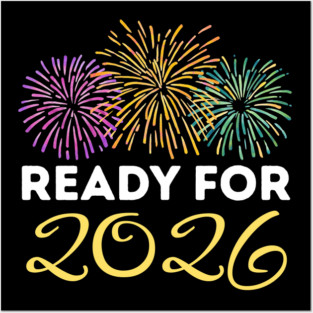 Ready for 2026 New Year Celebration with Fireworks Posters and Art