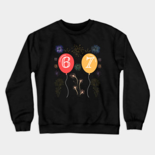 New Year's Eve 67 Balloons and Fireworks Countdown Crewneck Sweatshirt