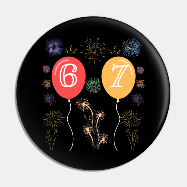 New Year's Eve 67 Balloons and Fireworks Countdown Pin by Creatifly Graphic Tees