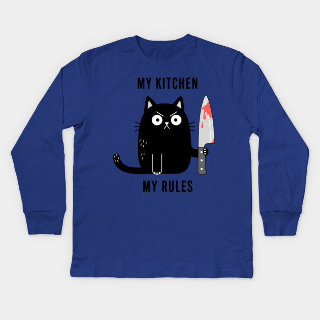 My Kitchen My Rules Kids Long Sleeve T-Shirt by enrynz