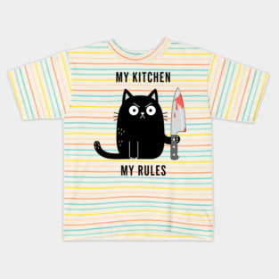 My Kitchen My Rules Kids T-Shirt