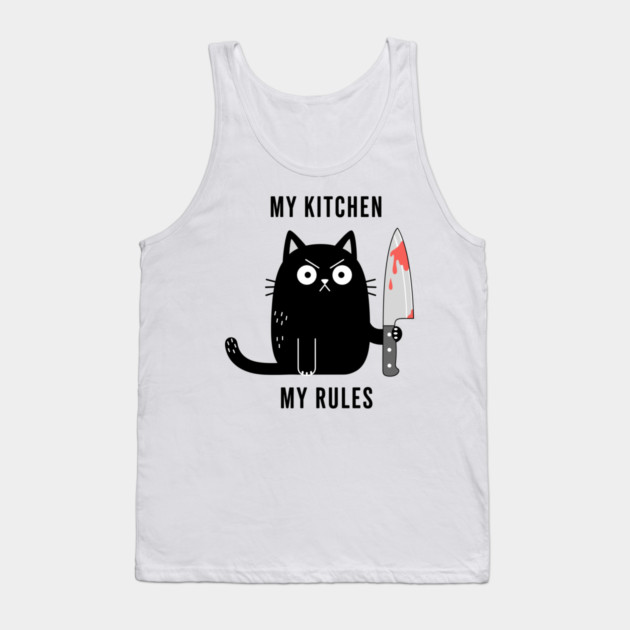 My Kitchen My Rules Tank Top by enrynz