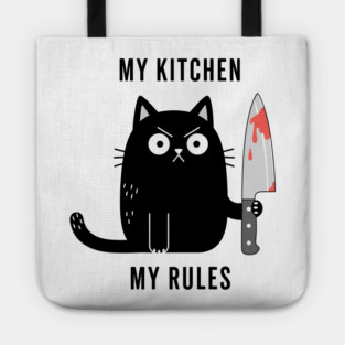 My Kitchen My Rules Tote