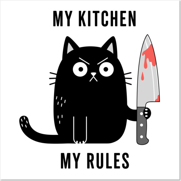 My Kitchen My Rules Wall Art by enrynz
