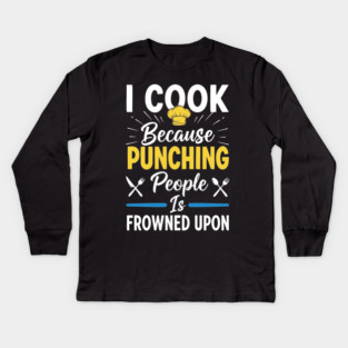 Cooking Not Punching Kids Long Sleeve T-Shirt