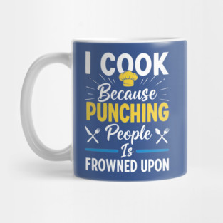 Cooking Not Punching Mug
