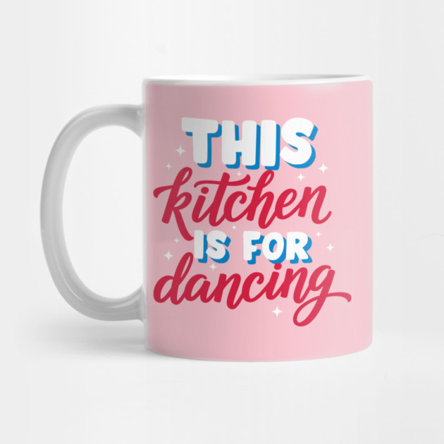 This Kitchen Is For Dancing by enrynz