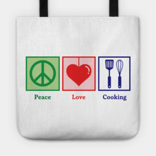 Peace, Love, Cooking Tote
