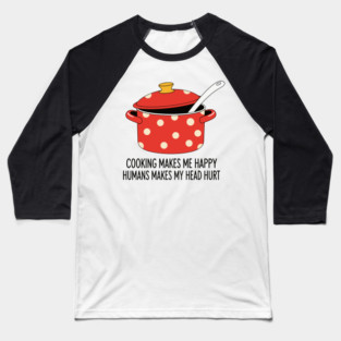 Introvert's Kitchen Humor Baseball T-Shirt