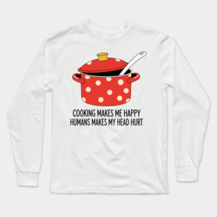 Introvert's Kitchen Humor Long Sleeve T-Shirt