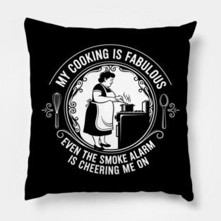 Sassy Cooking Humor Pillow