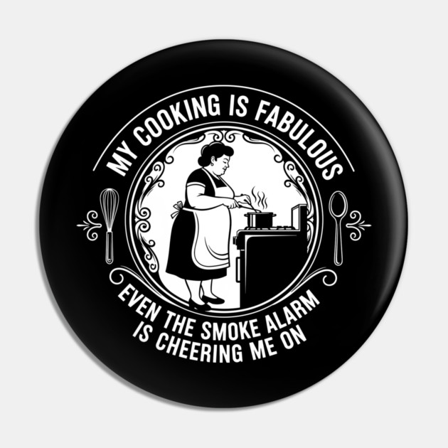 Sassy Cooking Humor Pin by enrynz