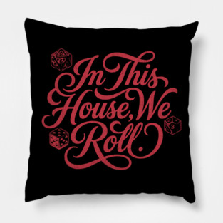 In This House We Roll Board Game and Tabletop Fan Pillow