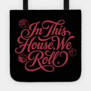 In This House We Roll Board Game and Tabletop Fan Tote