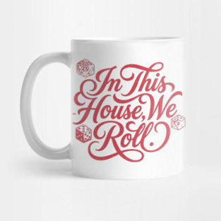 In This House We Roll Board Game and Tabletop Fan Mug