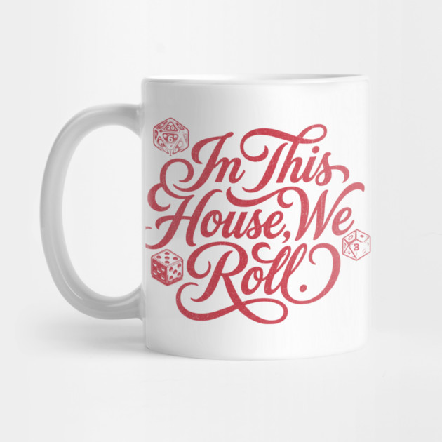 In This House We Roll Board Game and Tabletop Fan by Joaddo