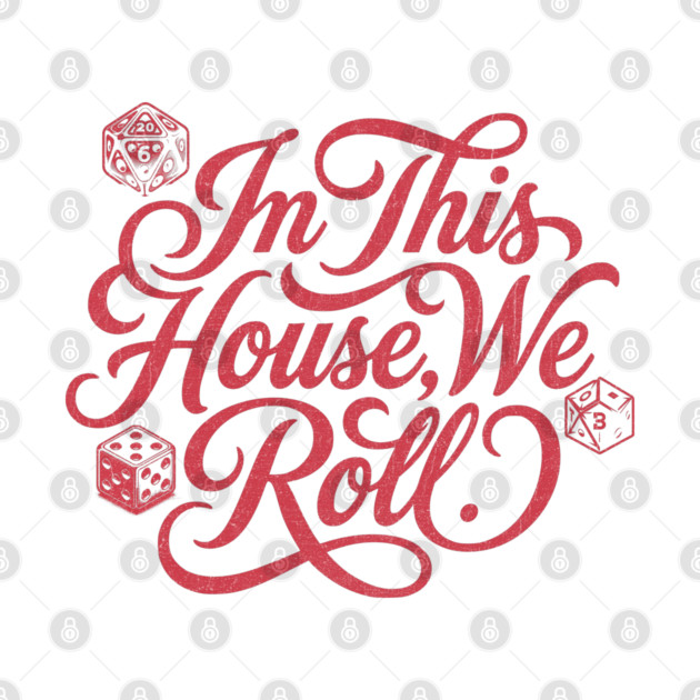 In This House We Roll Board Game and Tabletop Fan by Joaddo