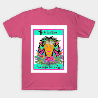 F is for Fierce T-Shirt