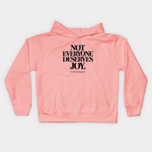 No Everyone Deserves Joy – Viral Christmas Consequences Quote Design Kids Hoodie