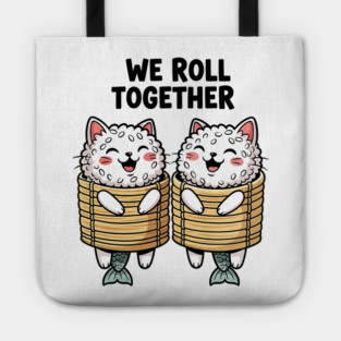 We Roll Together Kawaii Sushi Cats Tote