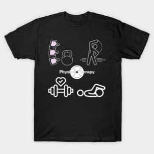 Physical Therapy 2 T-Shirt