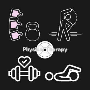 Physical Therapy 2 T-Shirt