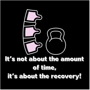 It's not about the amount of time 16 Posters and Art