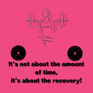 It's not about the amount of time T-Shirt