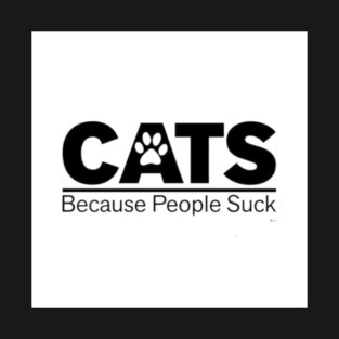 Cats because people suck! T-Shirt