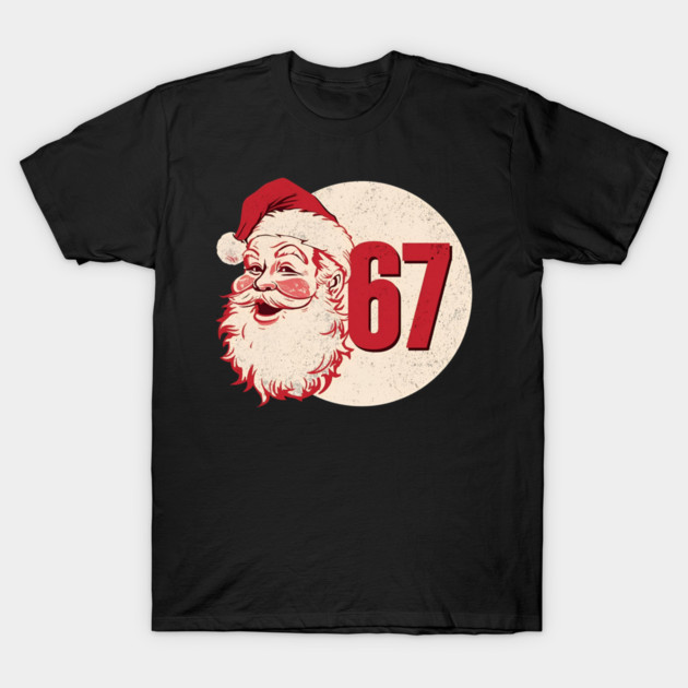 Santa Says 67 Speech Bubble Funny Christmas T-Shirt by Ink Lines
