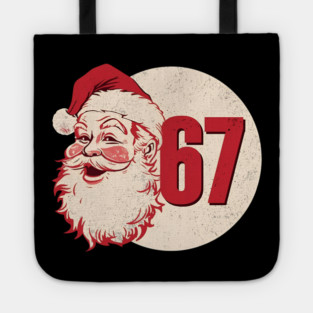 Santa Says 67 Speech Bubble Funny Christmas Tote
