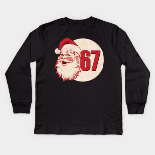 Santa Says 67 Speech Bubble Funny Christmas Kids Long Sleeve T-Shirt