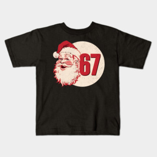Santa Says 67 Speech Bubble Funny Christmas Kids T-Shirt
